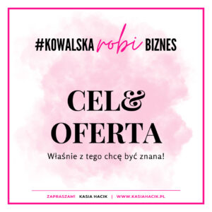 KROK I - CEL & OFERTA