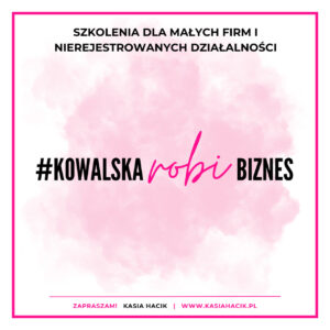 #KOWALSKArobiBIZNES